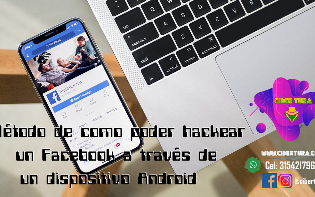 Método de como poder hackear un Facebook a través de un dispositivo Android